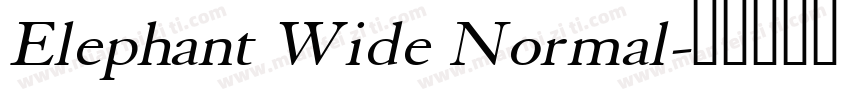 Elephant Wide Normal字体转换